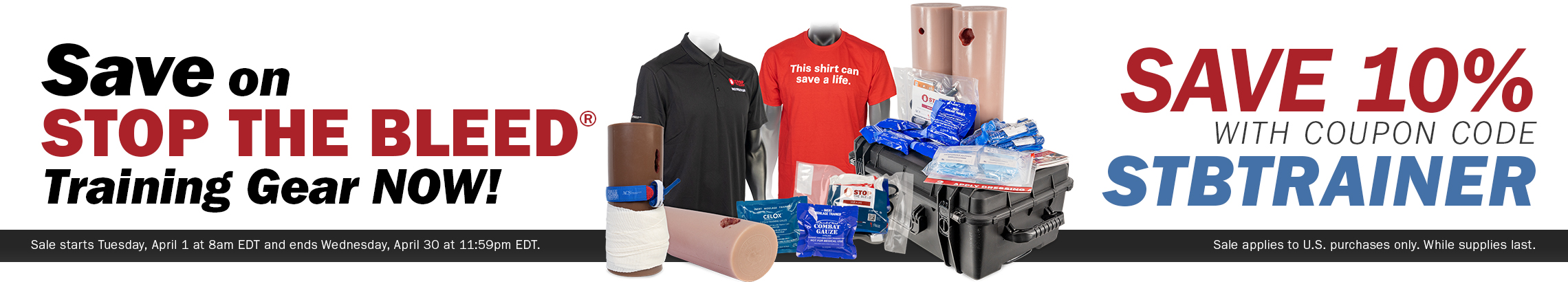 April STOP THE BLEED® Training Equipment Sale